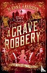 Raybourn, Deanna - A Grave Robbery