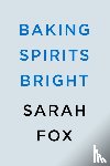 Fox, Sarah - Baking Spirits Bright