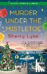 Lynn, Sherry - Murder Under the Mistletoe