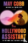 Cobb, May - The Hollywood Assistant