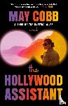 Cobb, May - The Hollywood Assistant