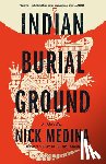 Medina, Nick - Indian Burial Ground
