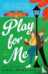 Hubscher, Libby - Play for Me