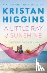 Higgins, Kristan - A Little Ray Of Sunshine