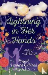 Vasquez Gilliland, Raquel - Lightning in Her Hands