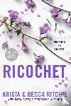 Ritchie, Krista, Ritchie, Becca - Ricochet