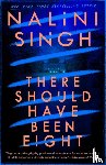 Singh, Nalini - There Should Have Been Eight