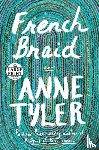 Tyler, Anne - French Braid
