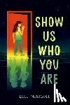 McNicoll, Elle - Show Us Who You Are