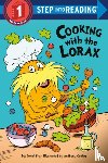 Fry, Sonali - Cooking With the Lorax
