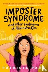 Park, Patricia - Imposter Syndrome and Other Confessions of Alejandra Kim