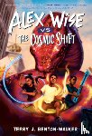 Benton-Walker, Terry J. - Alex Wise vs. the Cosmic Shift