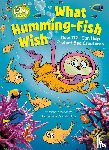 Meadows, Michelle - What Humming-Fish Wish