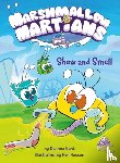 Kent, Deanna, Hooson, Neil - Marshmallow Martians: Show and Smell