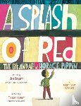 Bryant, Jen - A Splash of Red: The Life and Art of Horace Pippin