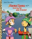 Dewdney, Anna - Llama Llama Hooray for New Friends!