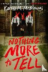 McManus, Karen M. - Nothing More to Tell