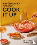 Guarnaschelli, Alex - Cook It Up: Bold Moves for Family Foods: A Cookbook