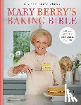 Berry, Mary - MARY BERRYS BAKING BIBLE REV &
