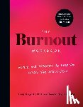 Nagoski, Amelia, Nagoski, Emily - The Burnout Workbook