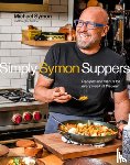 Symon, Michael - Simply Symon Suppers: Recipes and Menus for Every Week of the Year: A Cookbook