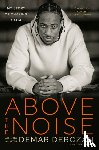 DeRozan, DeMar, Zarum, Dave - Above the Noise
