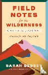 Bessey, Sarah - Field Notes for the Wilderness: A Guided Journal