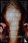 Sutherland, Rose - A Sweet Sting of Salt