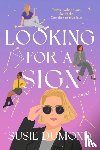 Dumond, Susie - Looking for a Sign