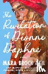 Brock Akil, Mara - The Revelation of Dionne Daphne