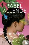 Allende, Isabel - The Wind Knows My Name