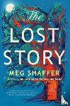 Shaffer, Meg - Shaffer, M: Lost Story