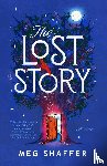 Shaffer, Meg - The Lost Story