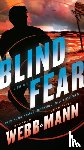 Webb, Brandon, Mann, John David - Blind Fear