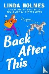 Holmes, Linda - Back After This
