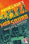 Dawson, Delilah S. - Minecraft: Mob Squad