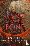 Jensen, Danielle L. - A Curse Carved in Bone