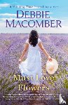 Macomber, Debbie - Must Love Flowers