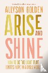Golden, Allyson - Arise and Shine
