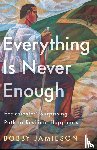 Jamieson, Bobby - Everything Is Never Enough