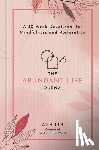 Lin, Anh - The Abundant Life Journal