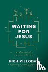 Villodas, Rich - Waiting for Jesus
