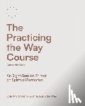 Comer, John Mark, Practicing the Way - Comer, J: Practicing the Way Course Companion Guide