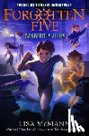 McMann, Lisa - Dangerous Allies (the Forgotten Five, Book 4)