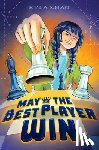 Zhao, Kyla - May the Best Player Win