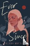 Bruzas, Alena - Ever Since