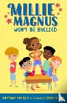 Mazique, Brittany - Millie Magnus Won't Be Bullied