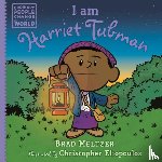 Meltzer, Brad - I am Harriet Tubman