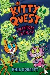 Corbett, Phil - Kitty Quest: Phantom Frenzy: A Graphic Novel