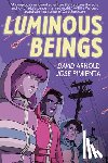 Arnold, David - Luminous Beings: A Graphic Novel